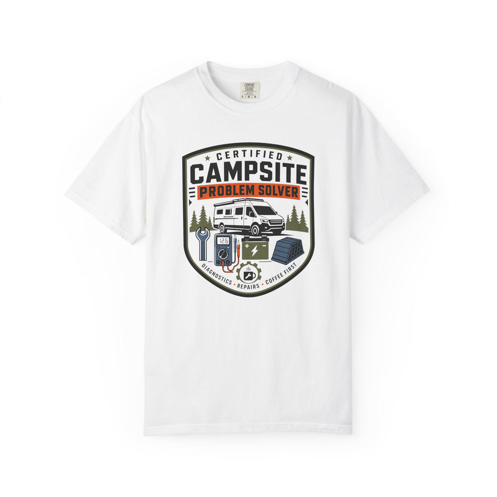 Certified Campsite Problem Solver - T-Shirt