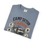 Camp Setup Is My Cardio - T-Shirt