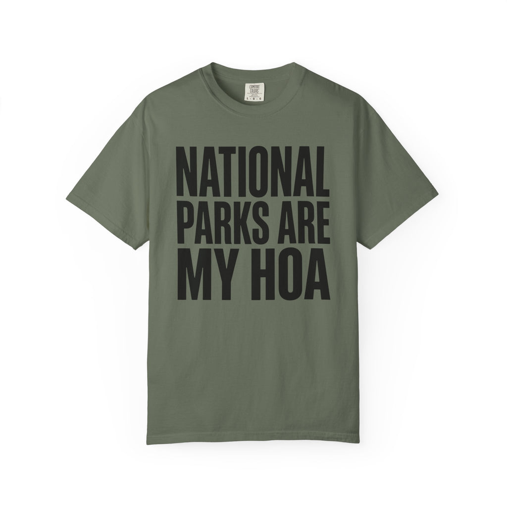 National Parks Are My HOA - T-Shirt