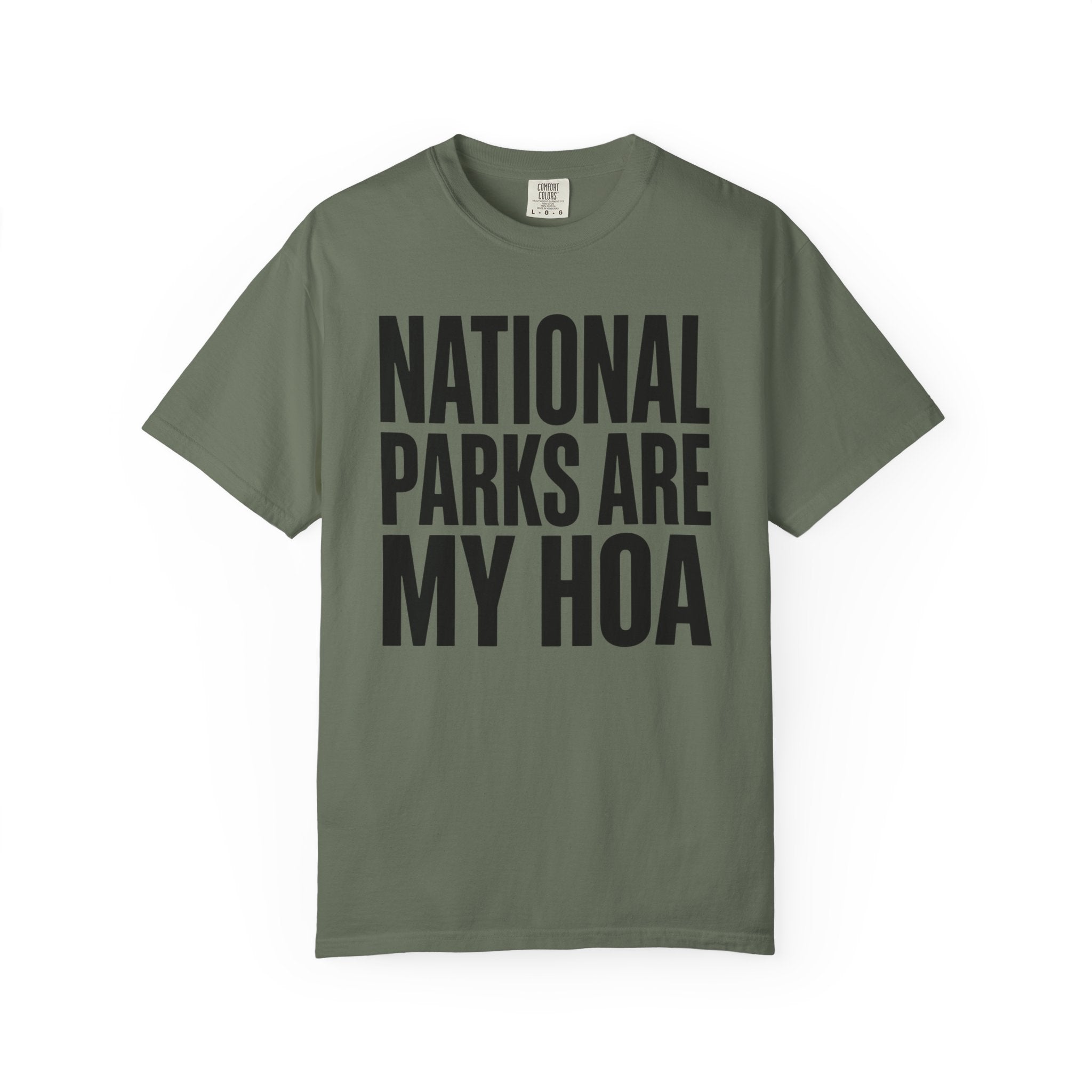 National Parks Are My HOA - T-Shirt