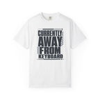 Currently Away From Keyboard - T-Shirt
