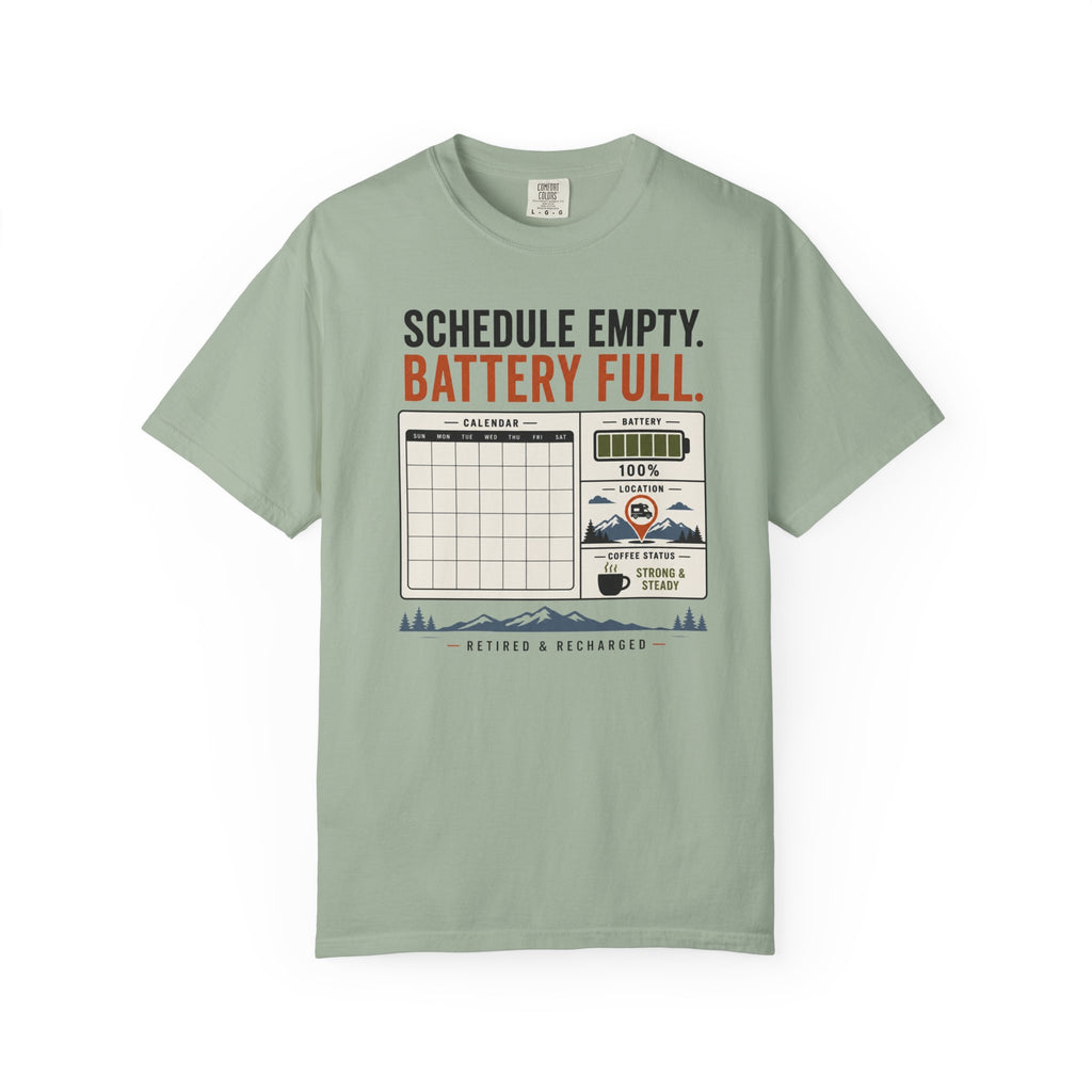 Schedule Empty Battery Full - T-Shirt