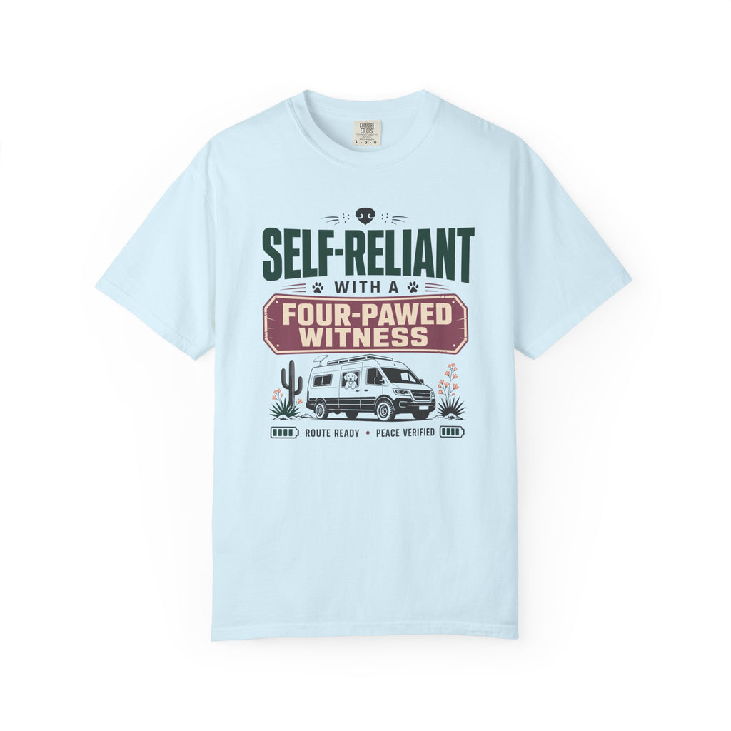 Self Reliant With A Four Pawed Witness - T-Shirt