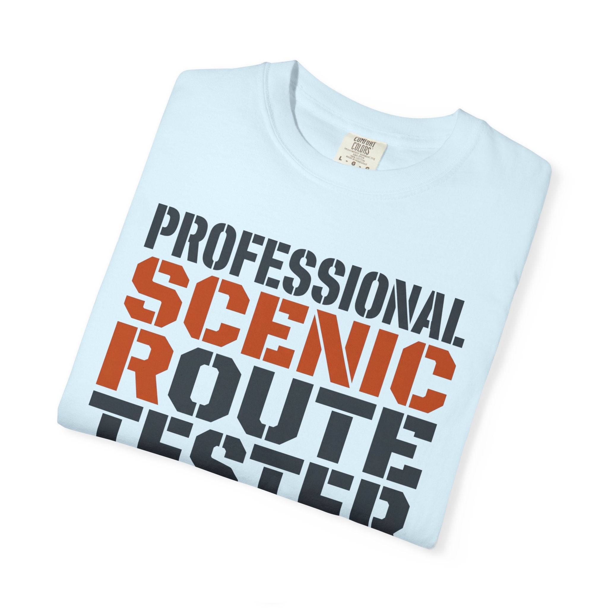 Professional Scenic Route Tester Research Never Ends - T-Shirt