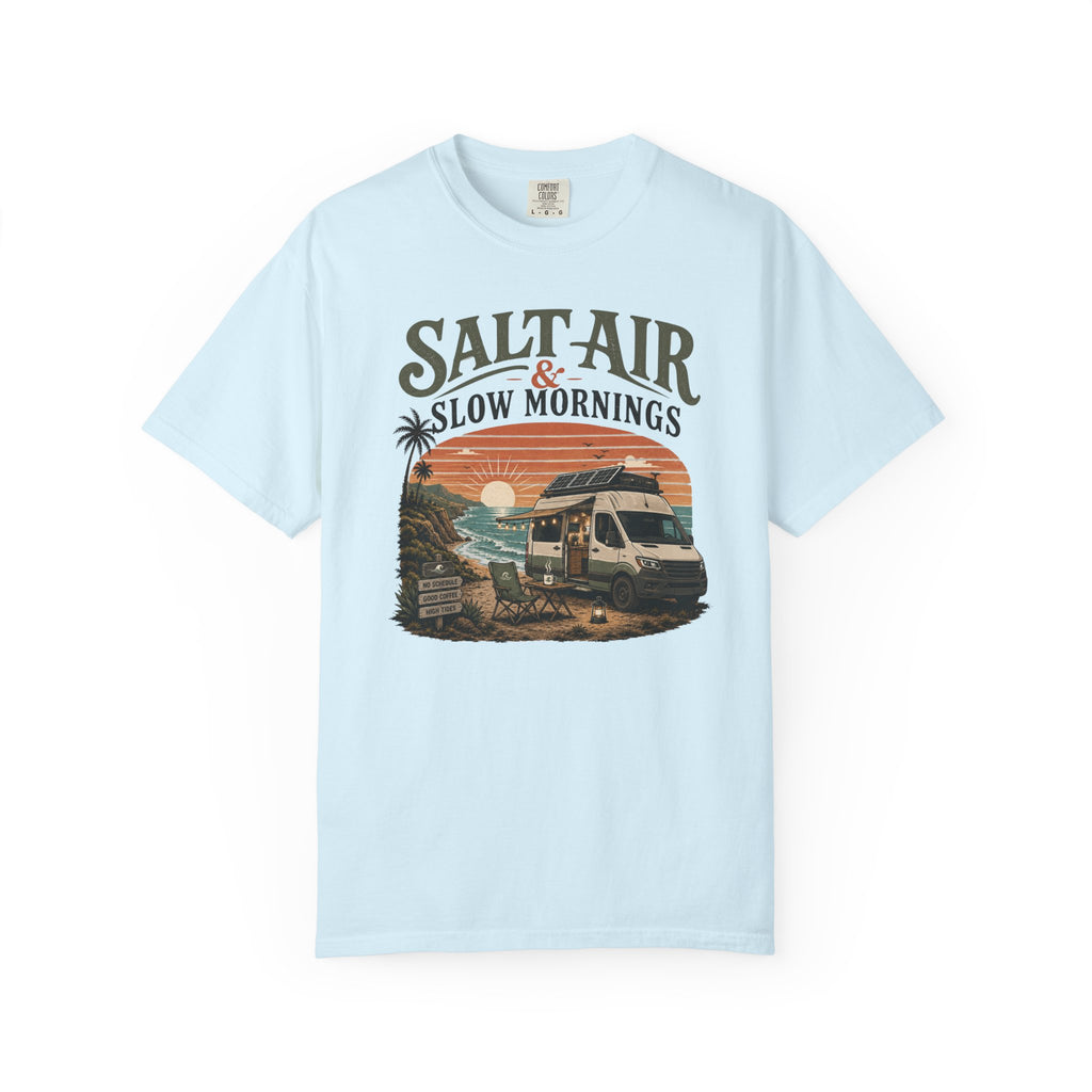 Salt Air and Slow Mornings - T-Shirt