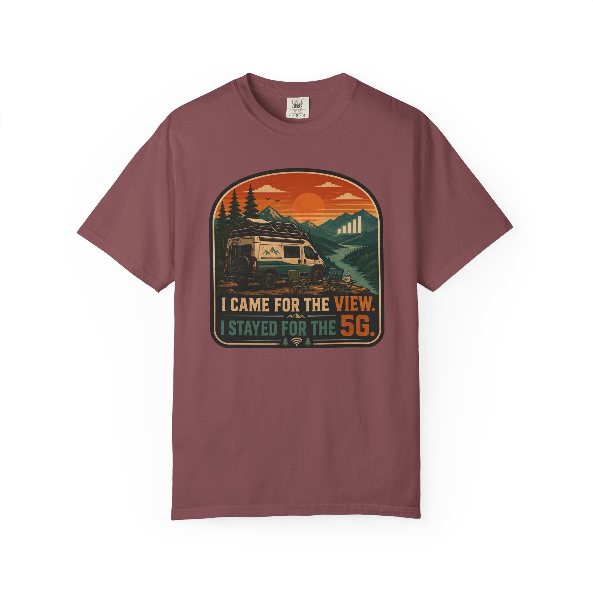 I Came For The View I Stayed 5G - T-Shirt
