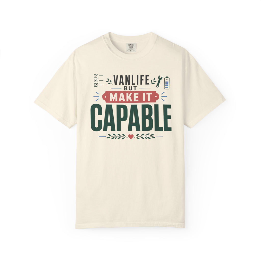 Vanlife But Make It Capable - T-Shirt