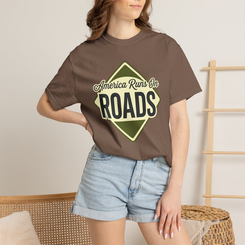 America runs On Roads - T-Shirt