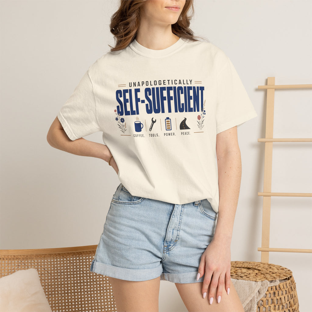 Unapologetically Self Sufficient - T-Shirt