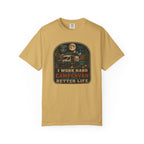 I work hard so my campervan can have a better life - T-Shirt