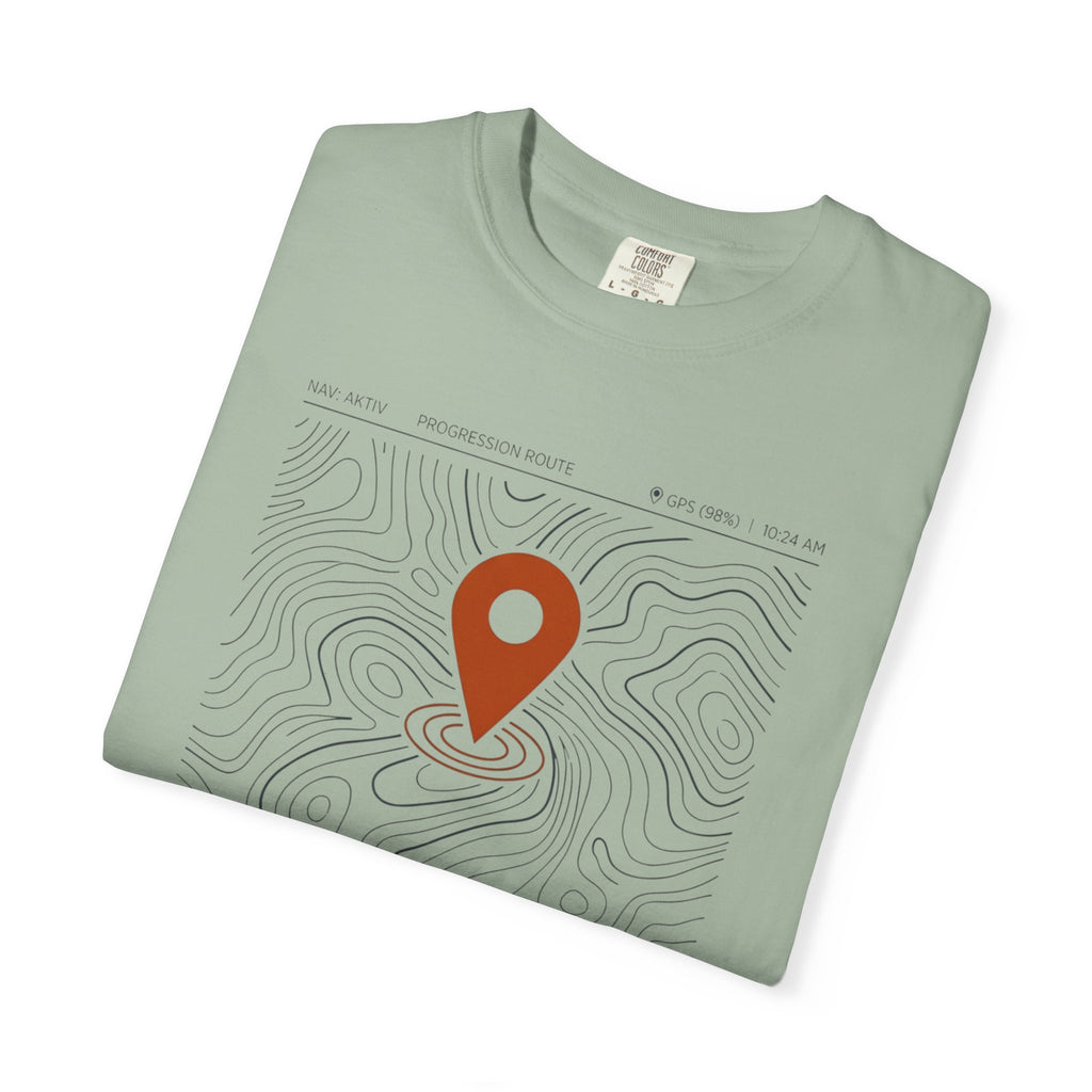 Current Location Better Than Yesterday - T-Shirt