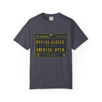 Office Closed America Open - T-Shirt