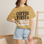Terms And Conditions Coffee First - T-Shirt