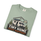 Tiny Home Tech Support - T-Shirt