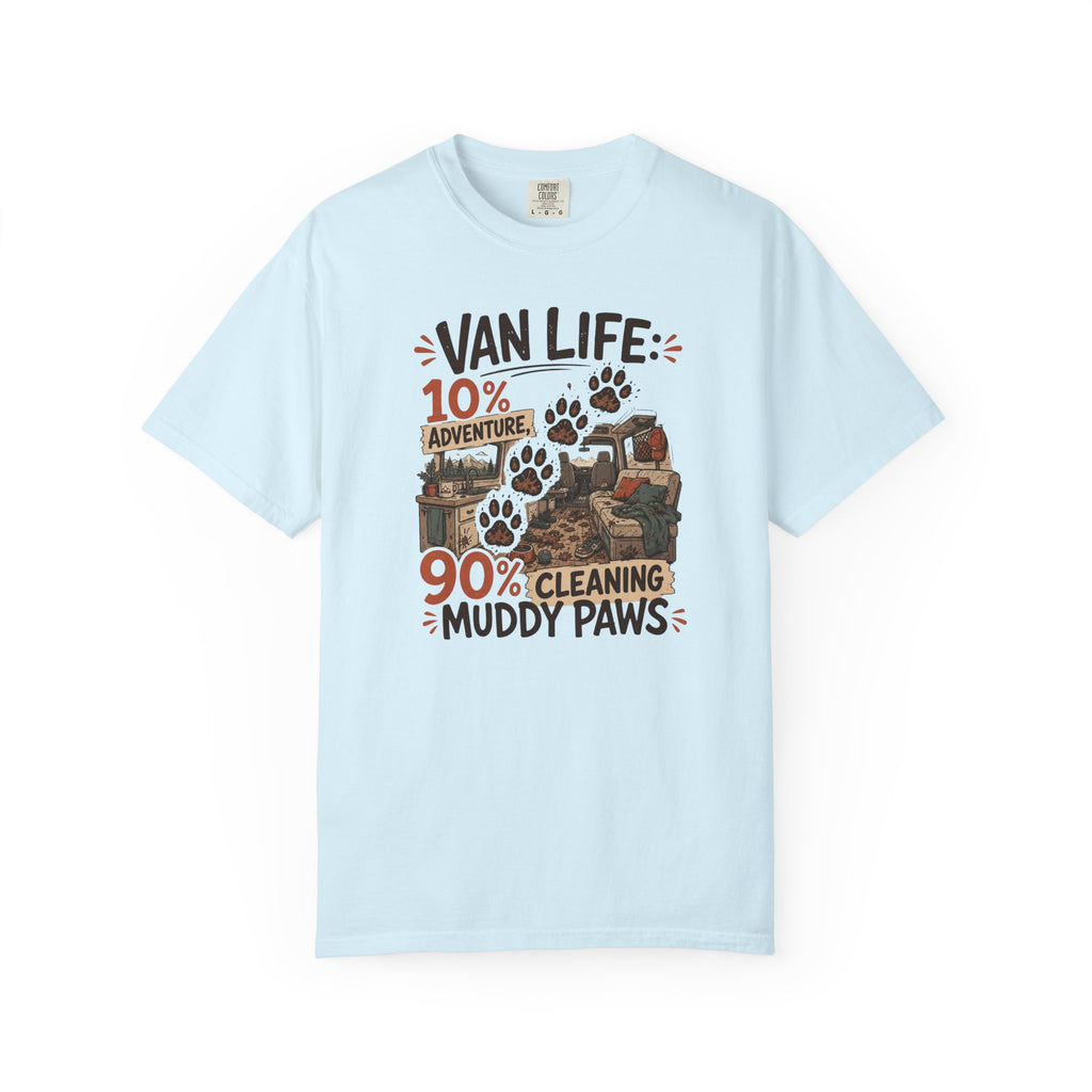 Van Life 10 Adventure 90 Cleaning Muddy Paws - T-Shirt