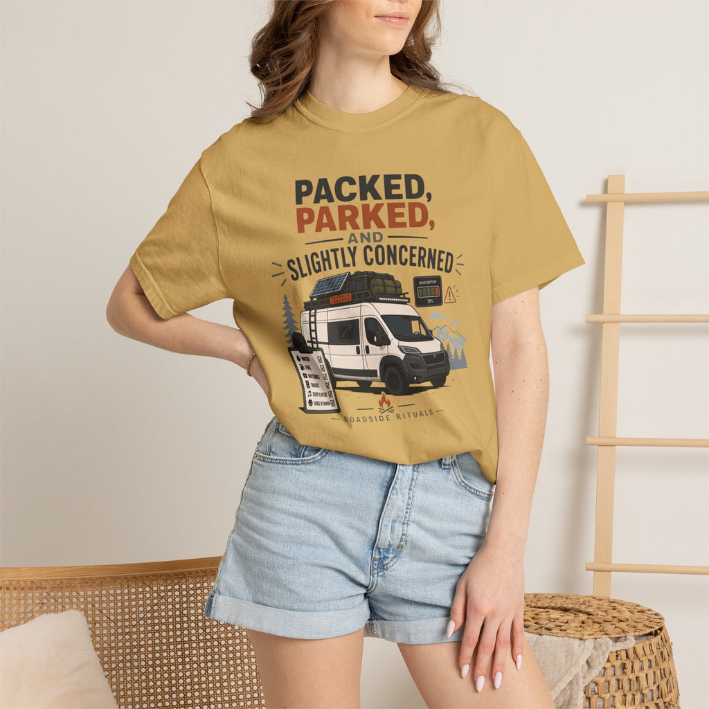 Packed Parked And Slightly Concerned - T-Shirt