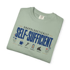 Unapologetically Self Sufficient - T-Shirt
