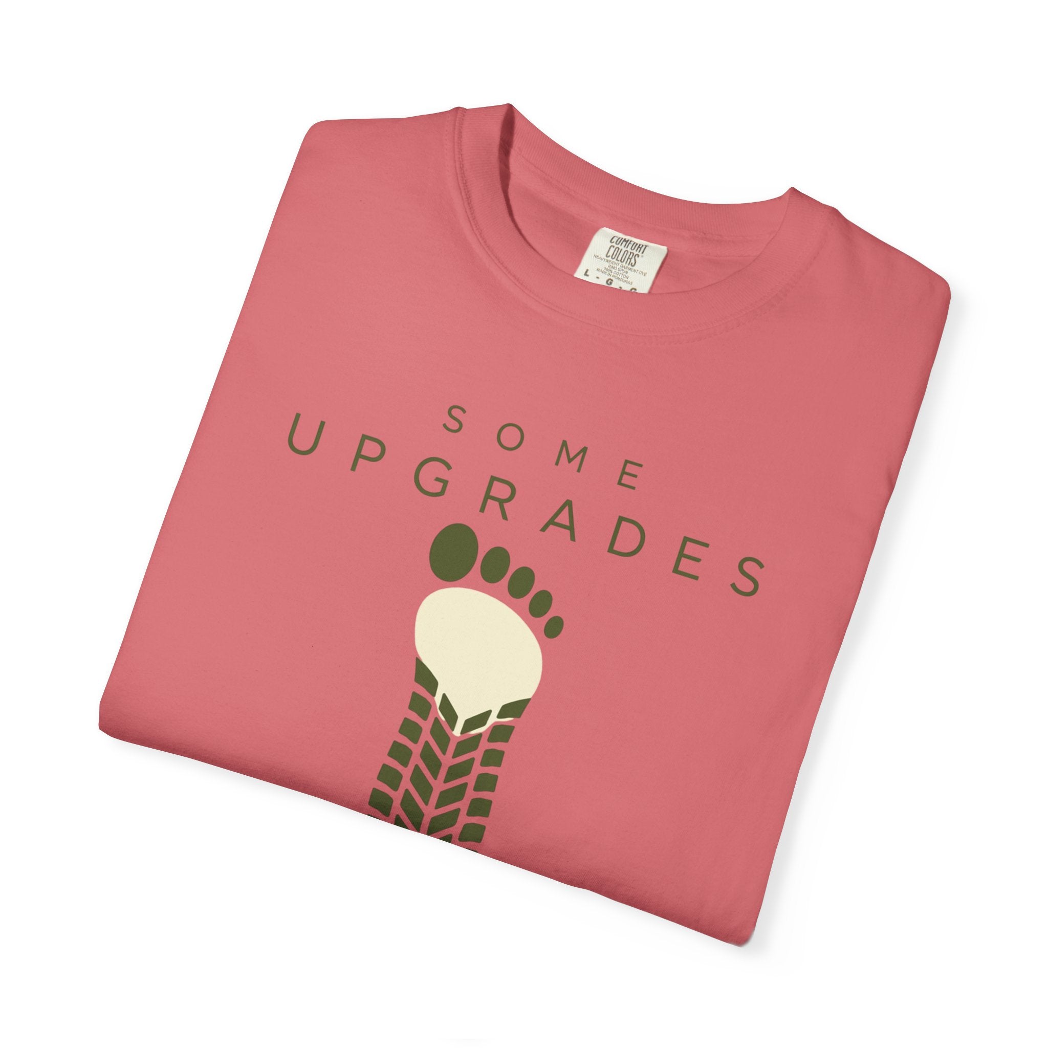 Some Upgrades Aren't Digital - T-Shirt