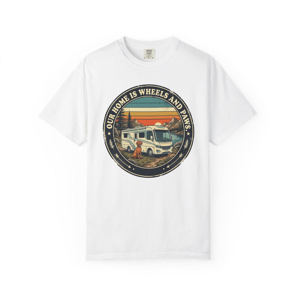 Our Home Is Wheels And Paws - T-Shirt