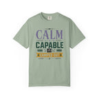 Calm Capable Camped Out - T-Shirt