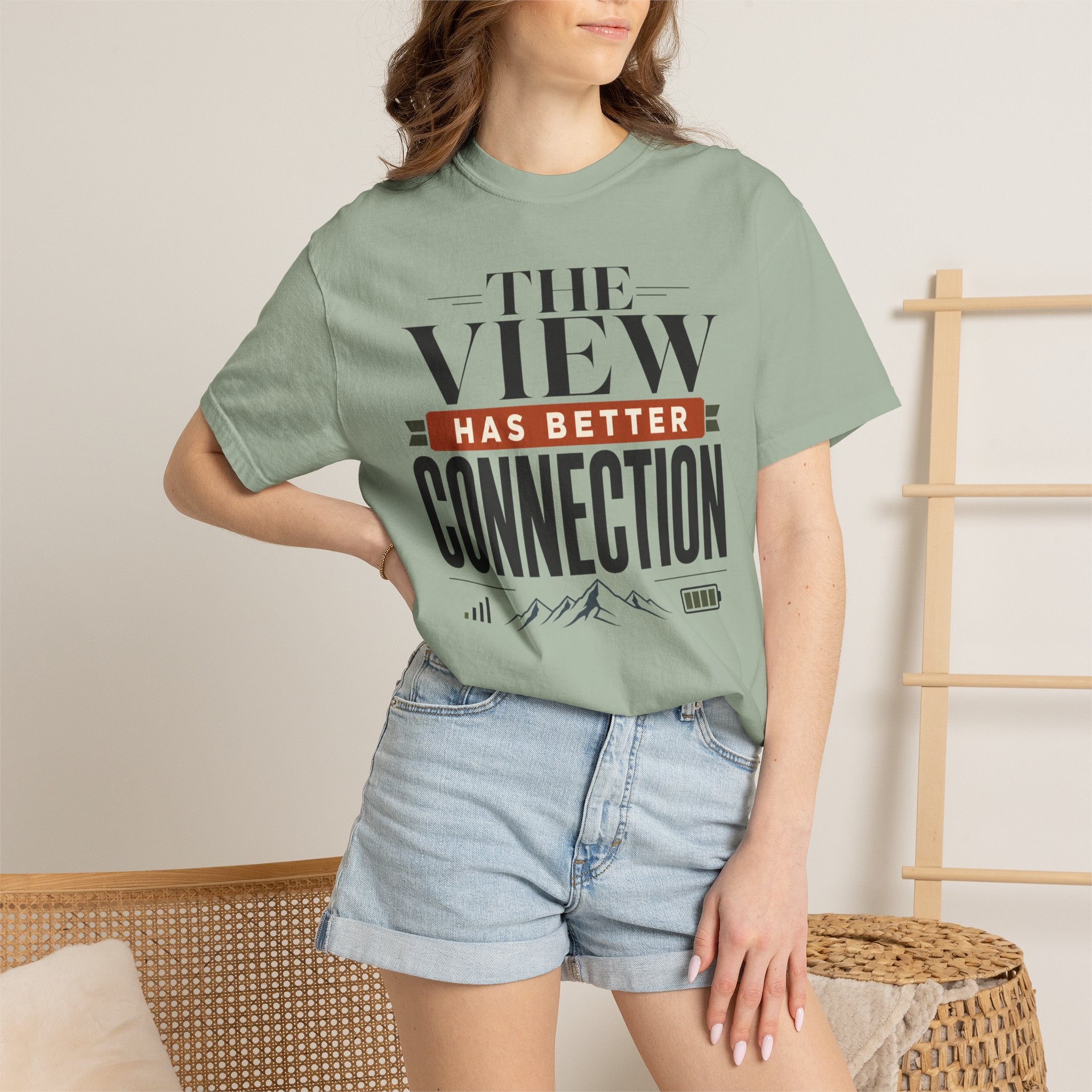 The View Has Better Connection - T-Shirt