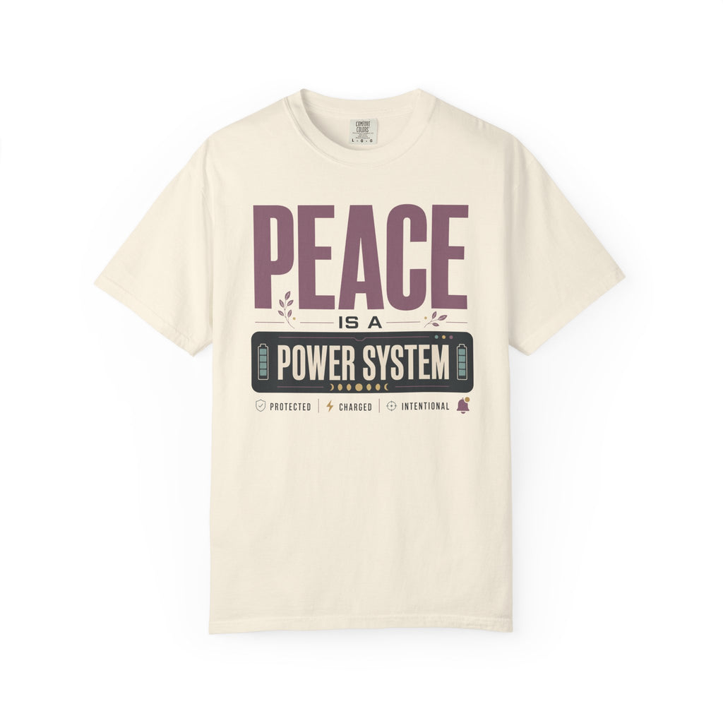 Peace Is A Power System - T-Shirt