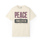 Peace Is A Power System - T-Shirt