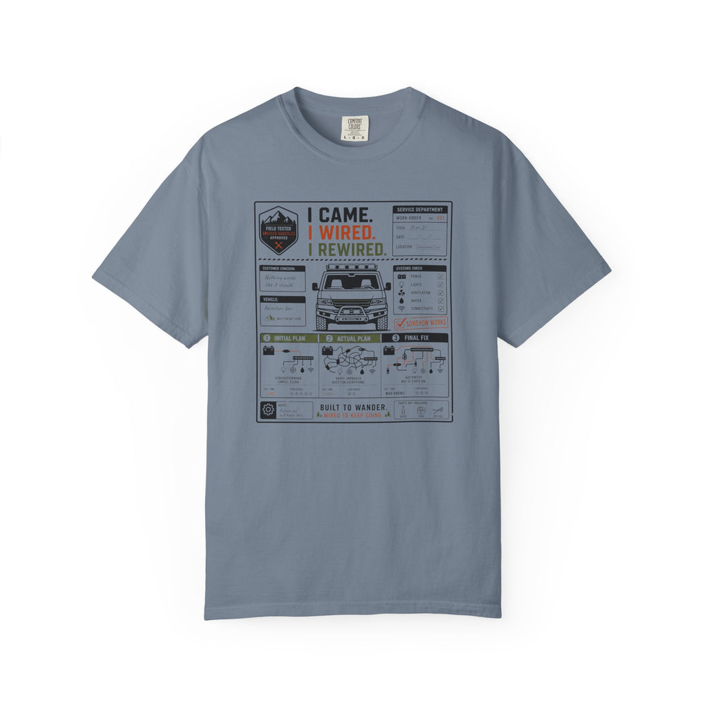 I Came I Wired I Rewired - T-Shirt
