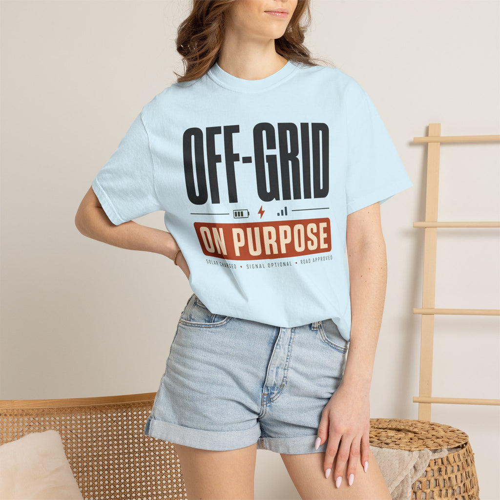 Off Grid On Purpose - T-Shirt