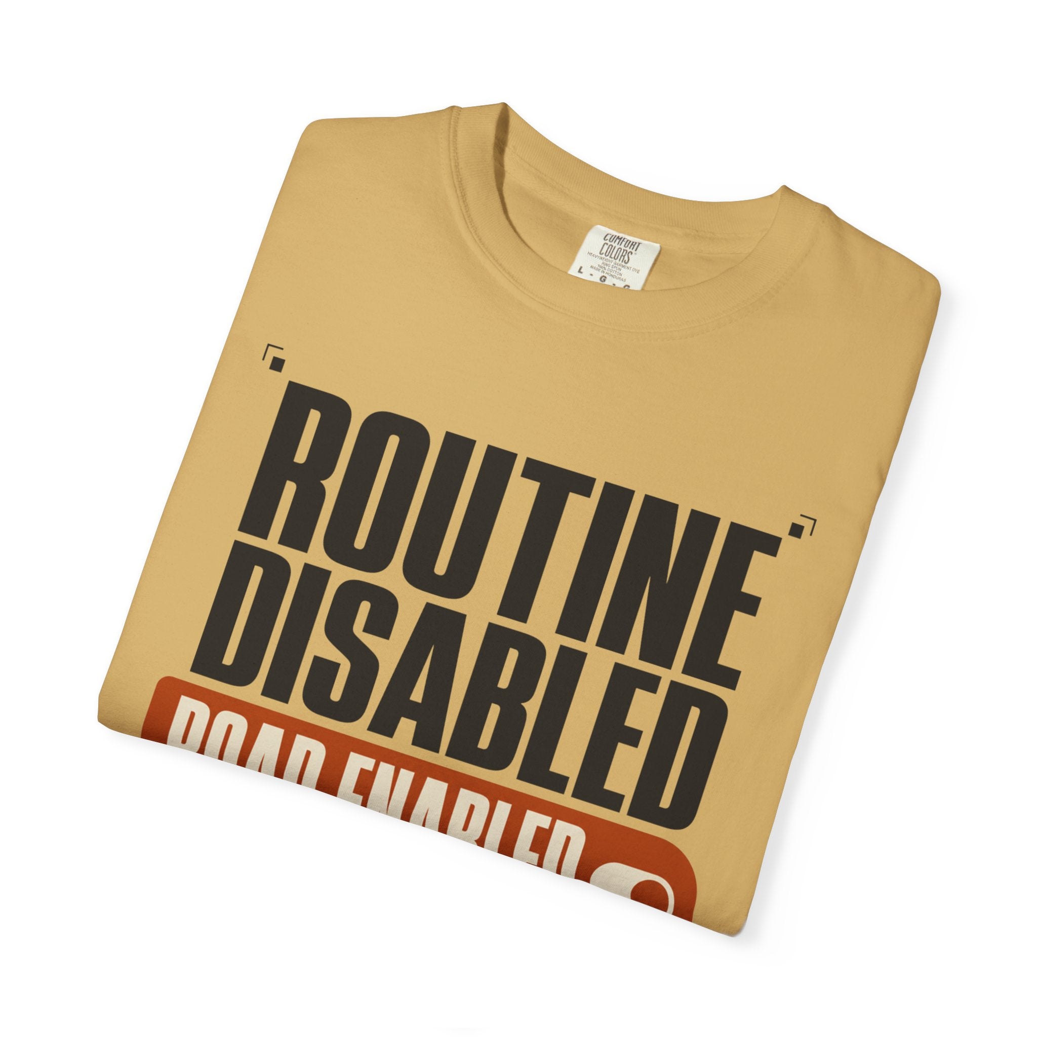 Routine Disabled - T-Shirt