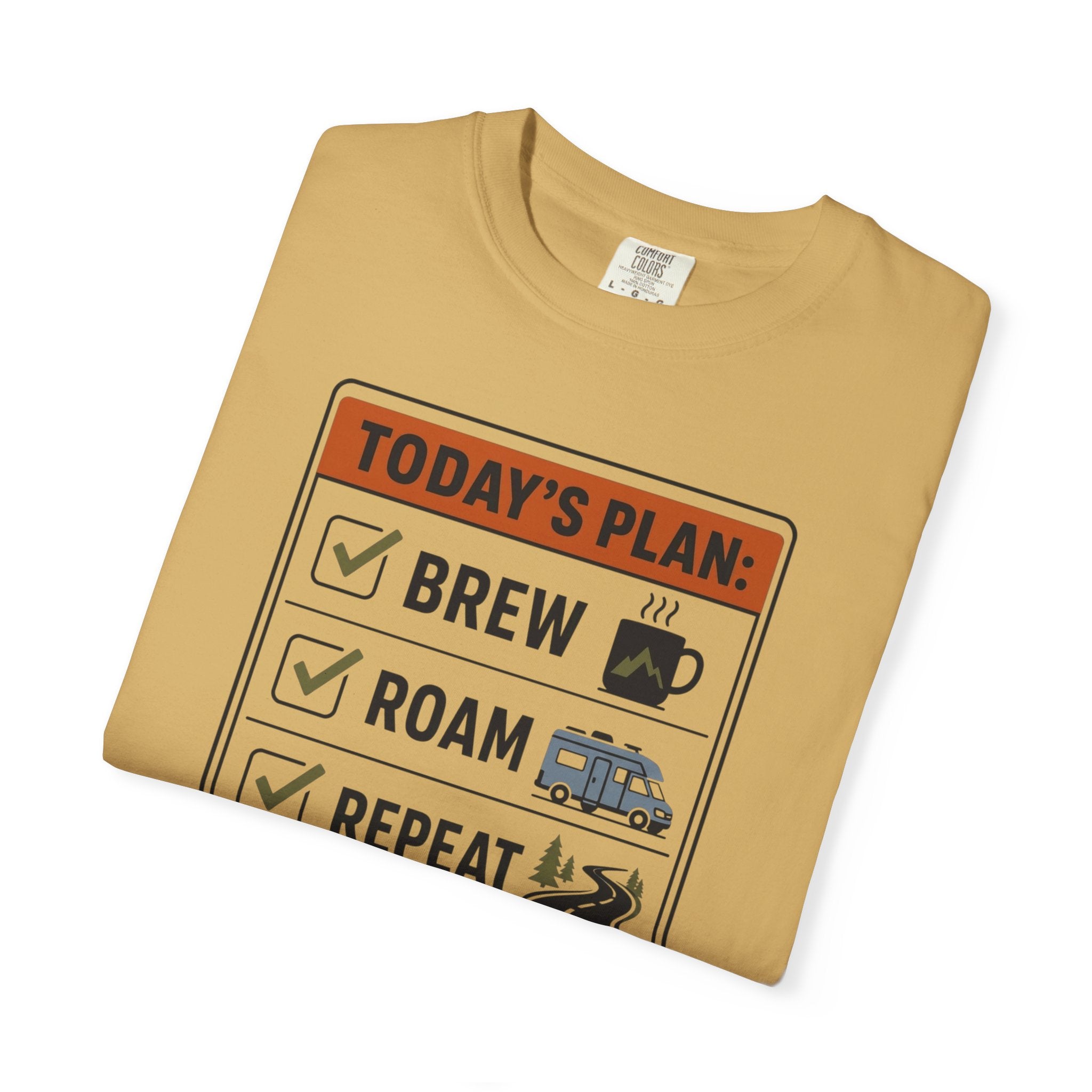 Today S Plan Brew Roam Repeat - T-Shirt