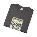 Charging Somewhere Better - T-Shirt