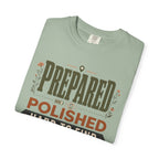 Prepared Polished Hard To Find - T-Shirt