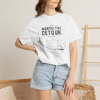 Worth The Detour Every Time - T-Shirt