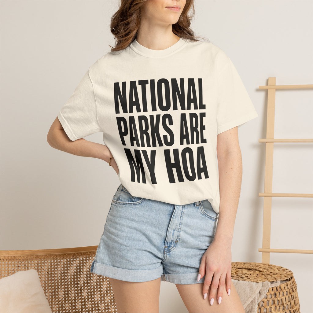 National Parks Are My HOA - T-Shirt