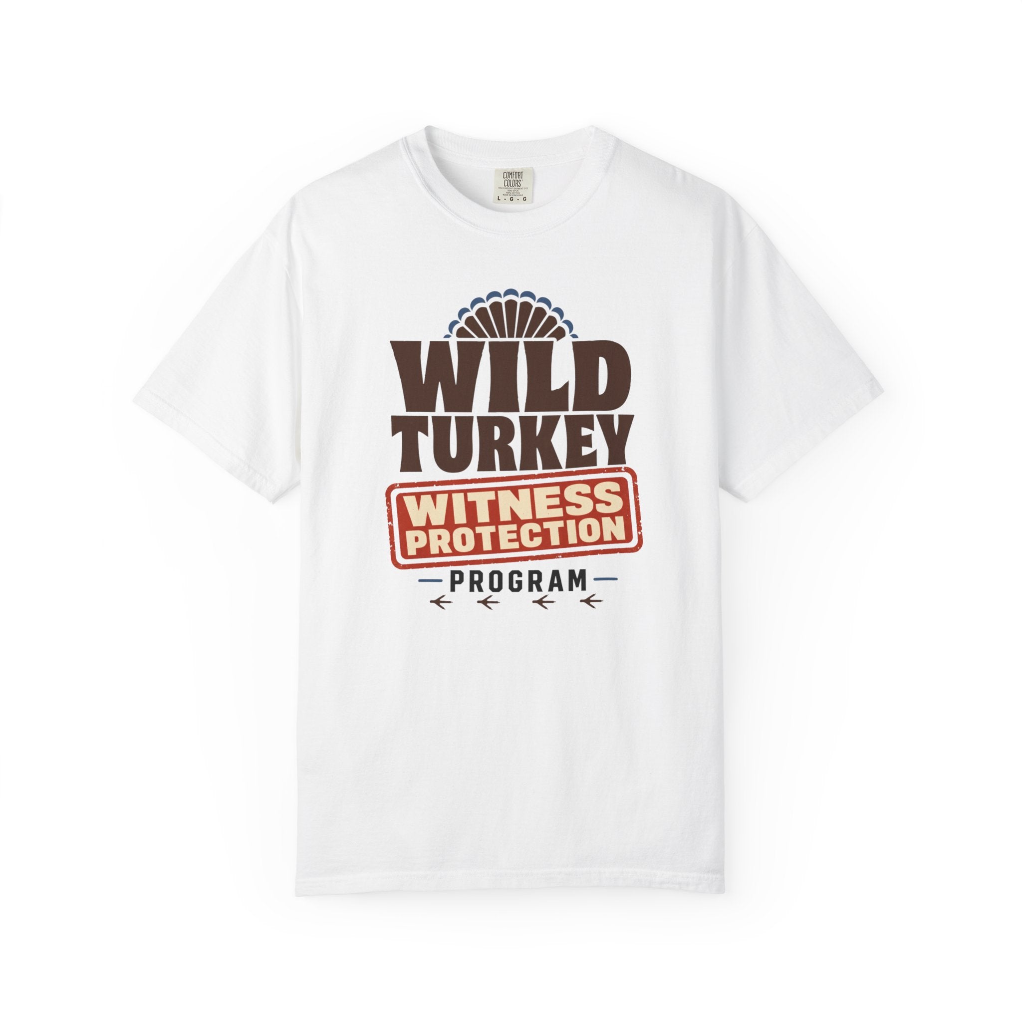 Wild Turkey Witness Protection Program - T-Shirt