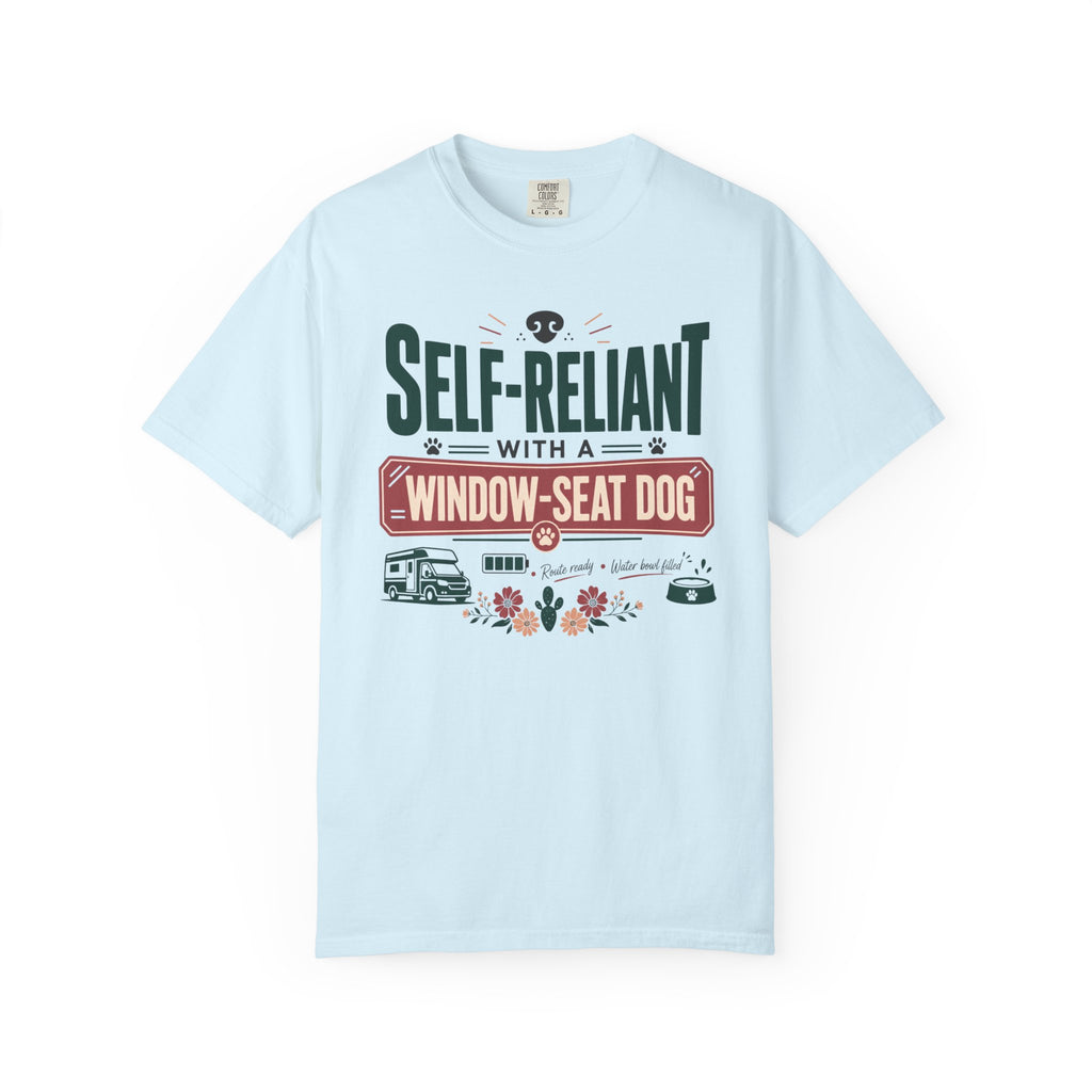 Self Reliant With A Window Seat Dog - T-Shirt