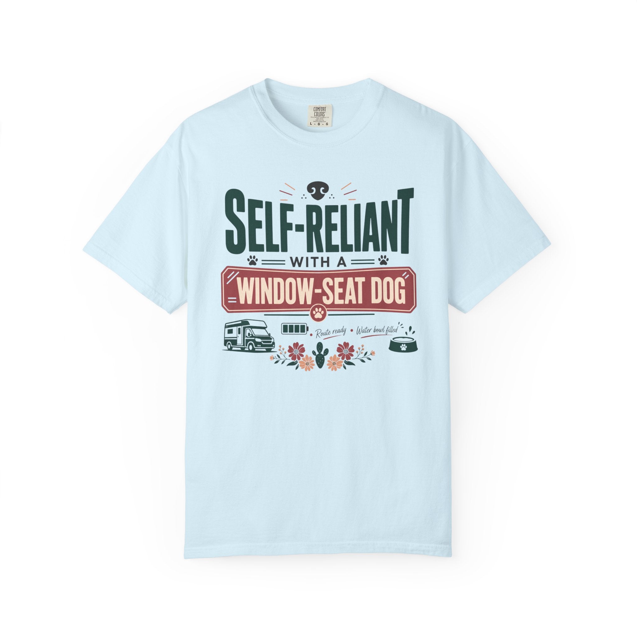 Self Reliant With A Window Seat Dog - T-Shirt
