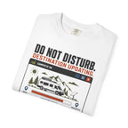 Do Not Disturb Destination Updating - T-Shirt