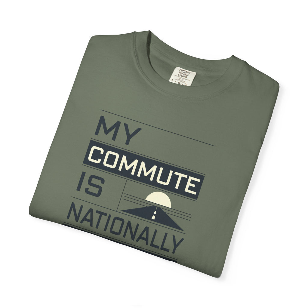 My Commute Is Nationally Scenic - T-Shirt
