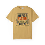 Office Closed America Open - T-Shirt