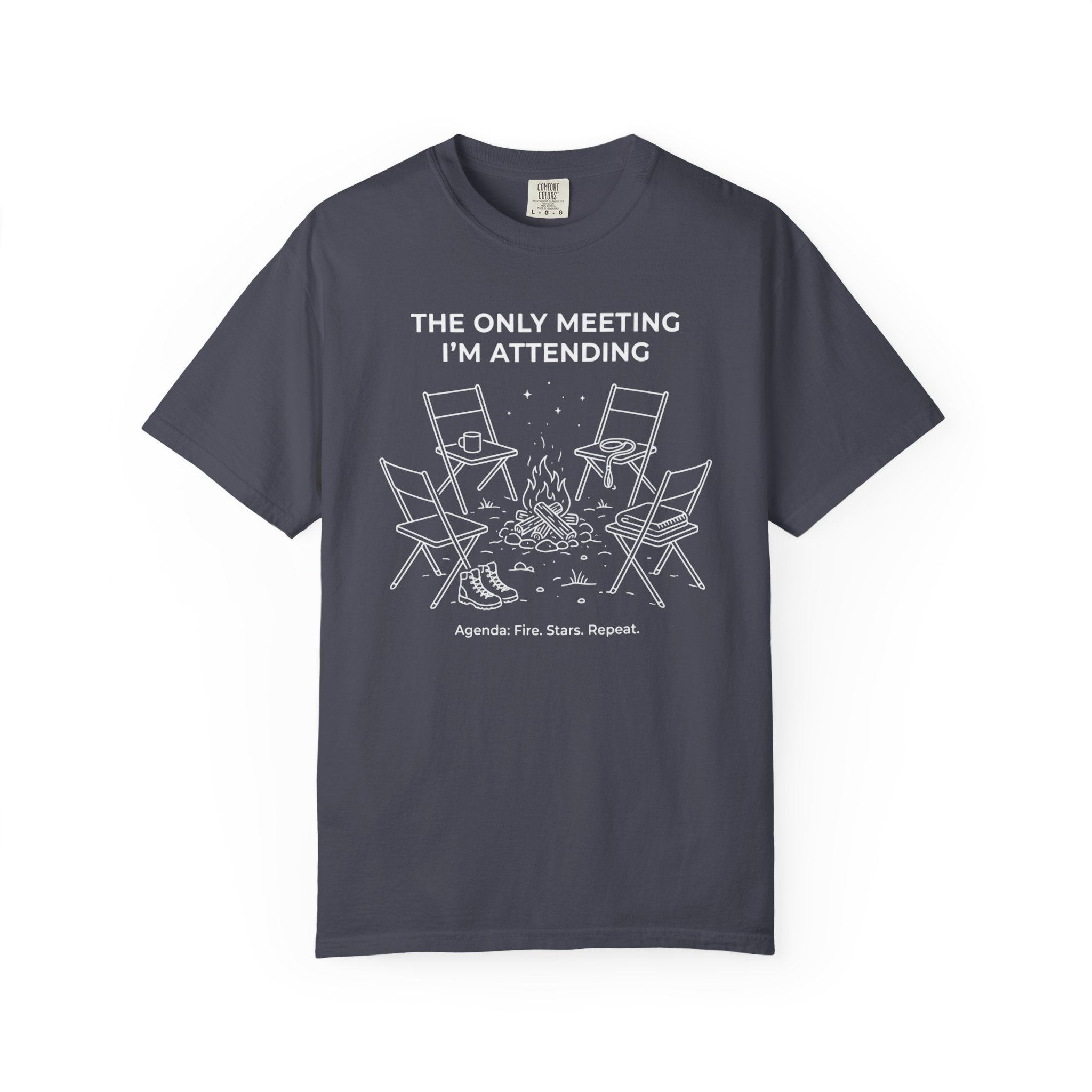 The Only Meeting I'm Attending - T-Shirt