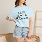Keep Moving Forward - T-Shirt