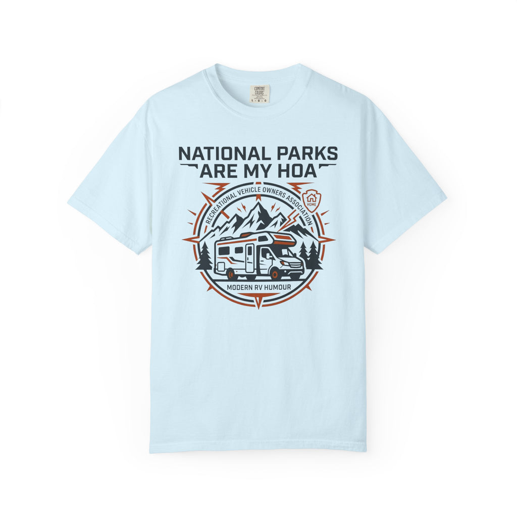 National Parks Are My HOA - T-Shirt