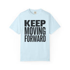 Keep Moving Forward - T-Shirt