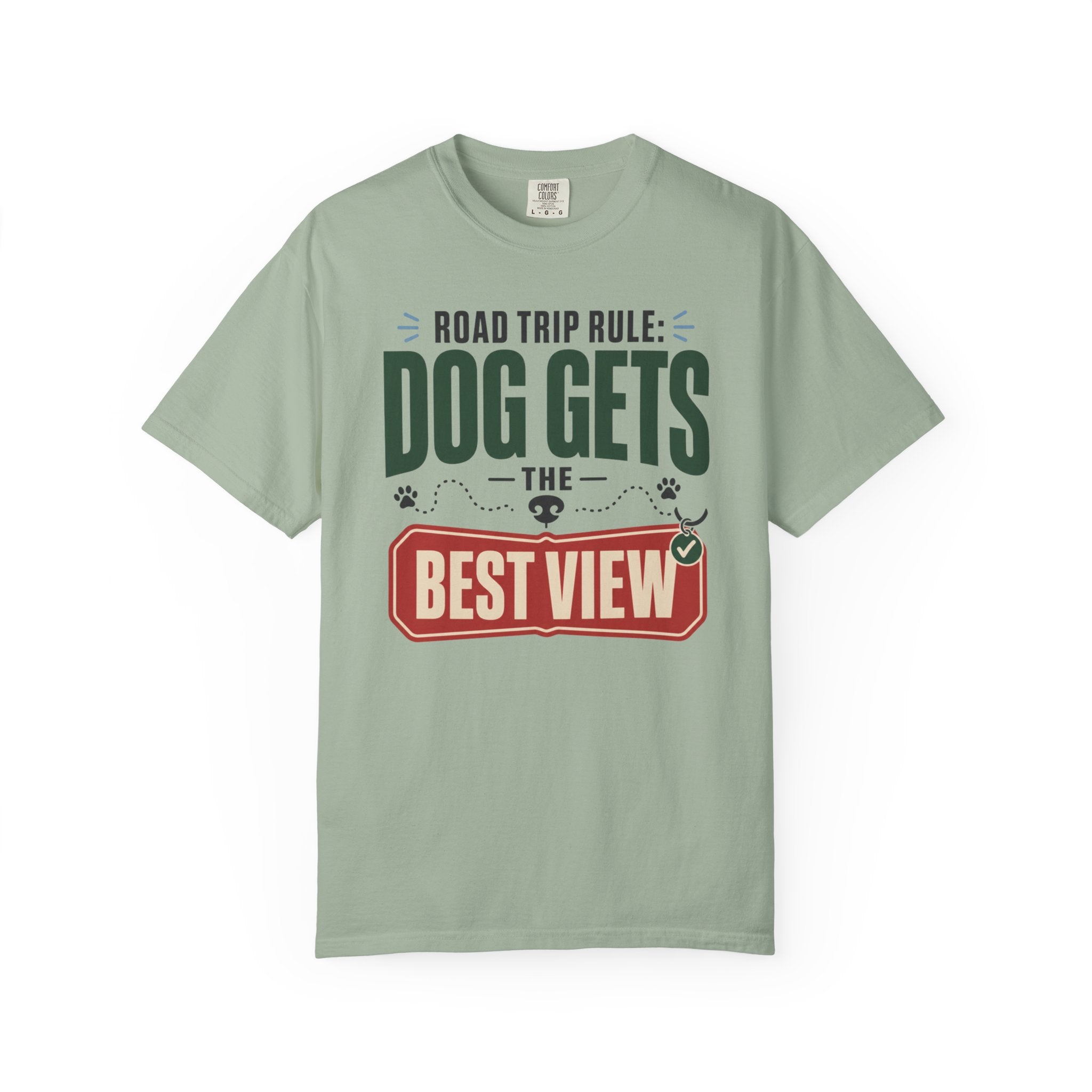 Road Trip Rule Dog Gets The Best View - T-Shirt