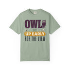 Owl Be Up Early For The View - T-Shirt