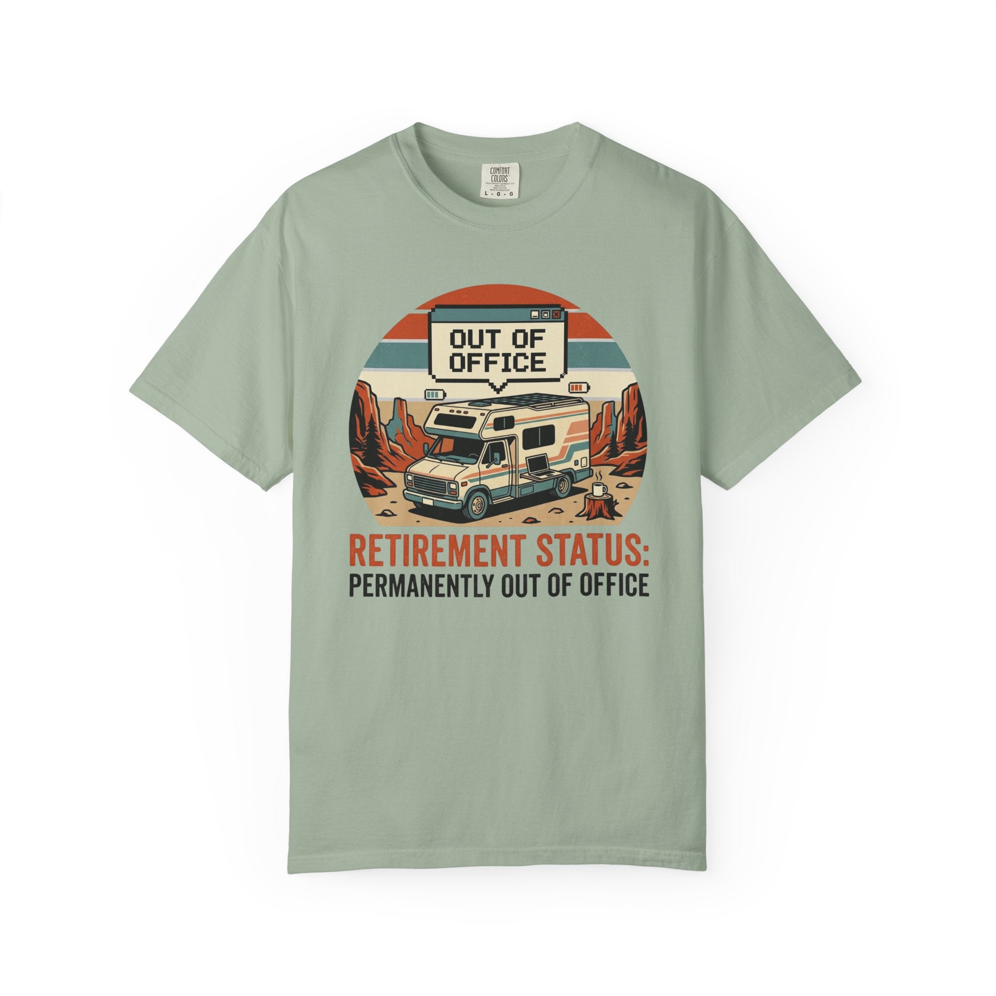 Retirement Status Permanently Out Of Office - T-Shirt