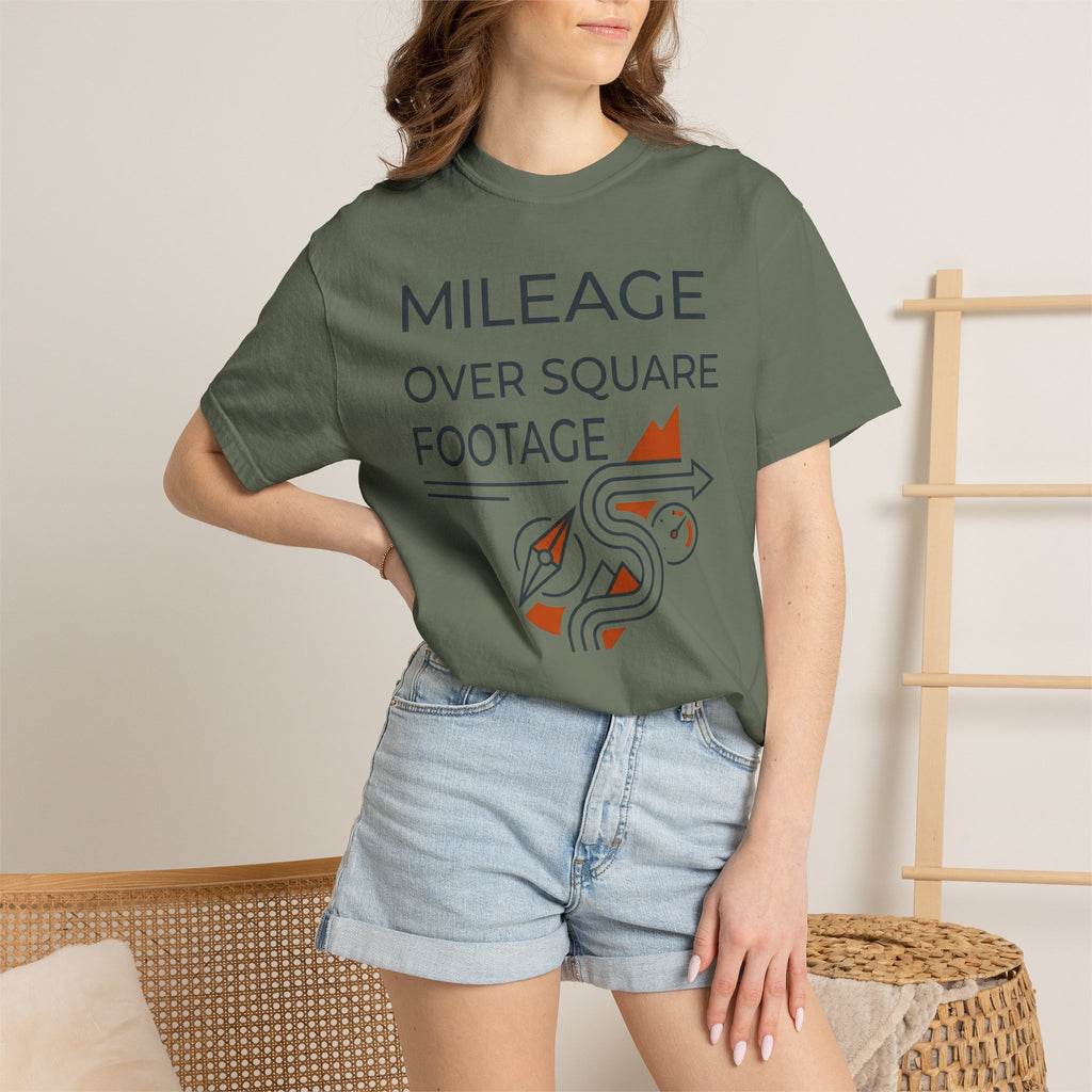 Mileage Over Square Footage - T-Shirt