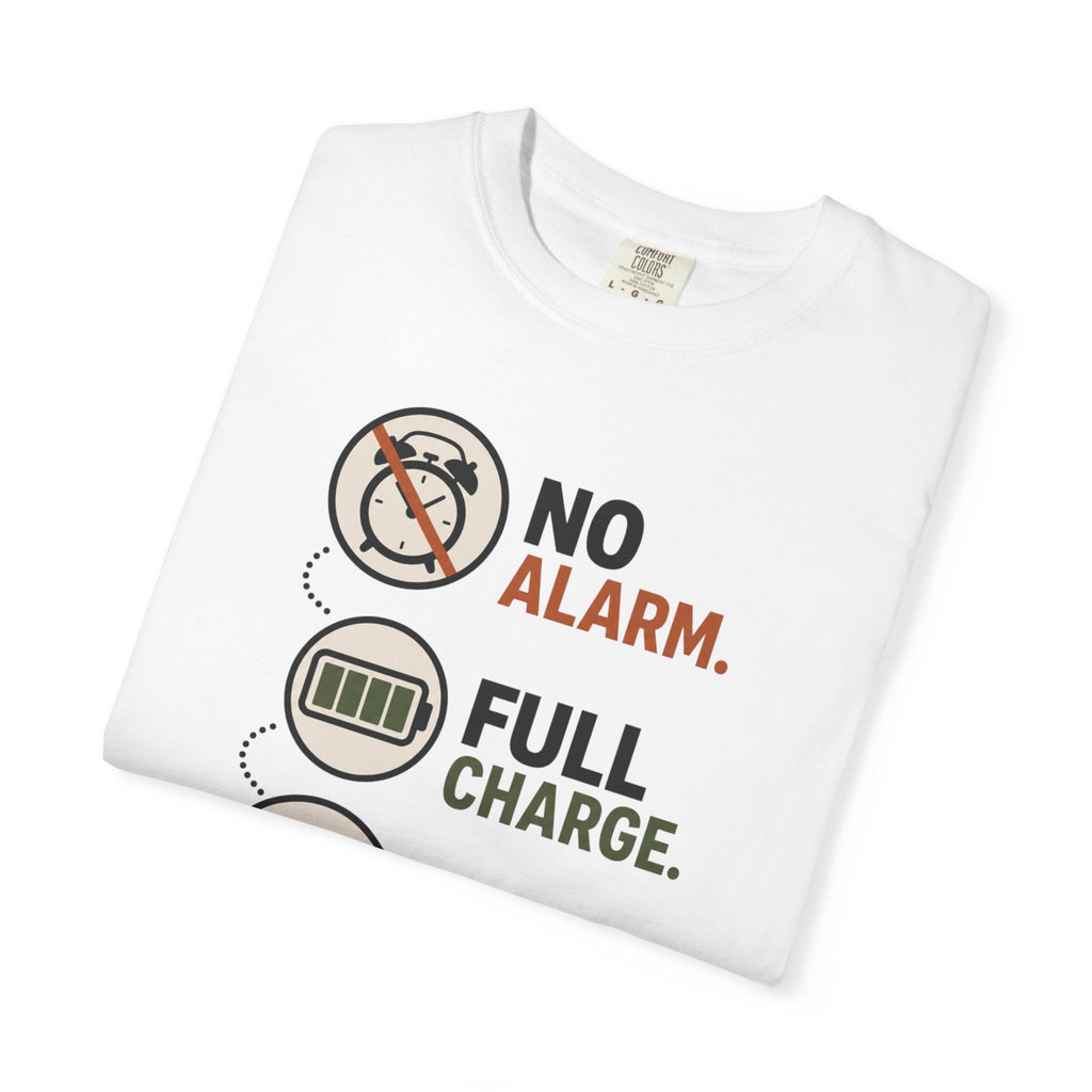 No Alarm Full Charge Open Road - T-Shirt